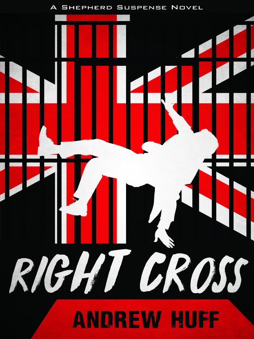 Title details for Right Cross by Andrew Huff - Available